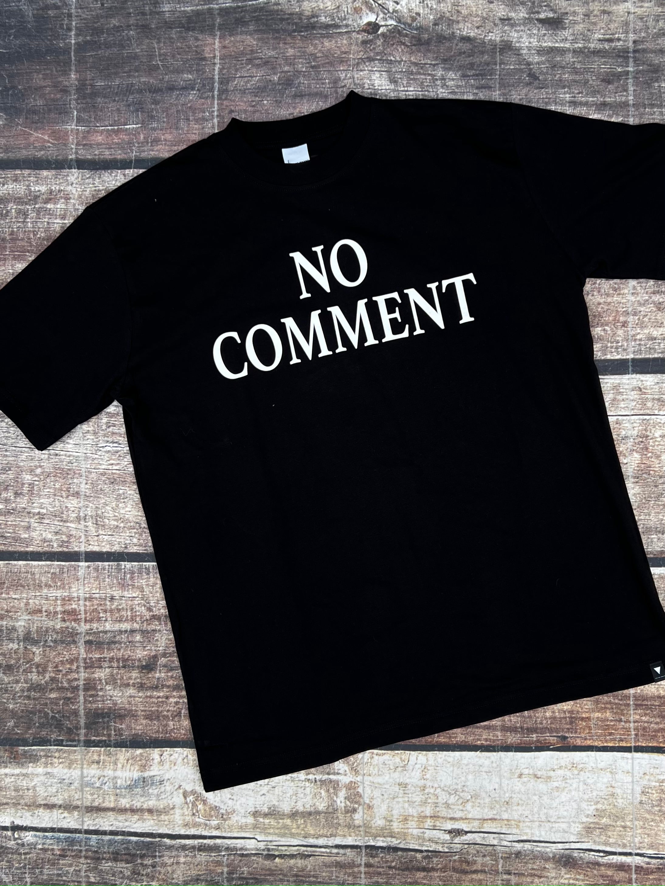 T-shirt Why Not Brand No Comment (8940082954580)